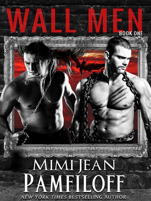 Title details for WALL MEN by Mimi Jean Pamfiloff - Available